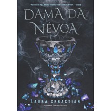 Dama da névoa (Princesa das cinzas – Livro 2)