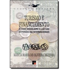Turismo E Financiamento Caso Brasileiro A Luz Das Experiencias Internacinais
