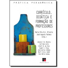 Curriculo, Didatica E Formacao De Professores