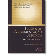 Licoes De Argumentacao Juridica Da Teoria A Pratica