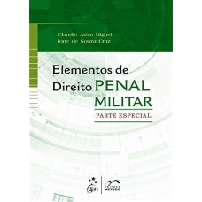 Elementos de Direito Penal Militar - Parte Especial