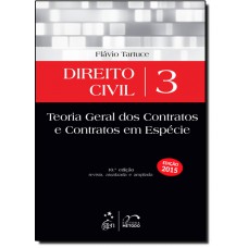 Direito Civil - Vol. 3 - Teoria Geral Dos Contratos