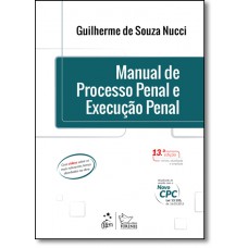 Manual De Processo Penal E Execucao Penal