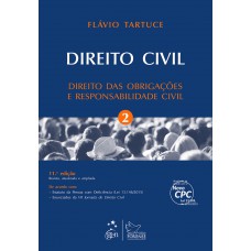 Direito Civil - Vol. 2 - Direito das Obrigações e Responsabilidade Civil