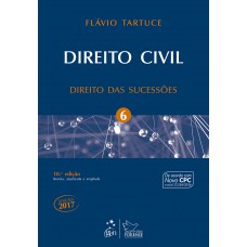 Direito Civil - Direito das Sucessões - Vol. 6