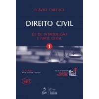 Direito Civil - Lei de Introdução e Parte Geral - Volume 1