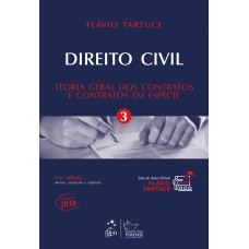 Direito civil - Teoria geral dos contratos e contratos em espécie - Volume 3