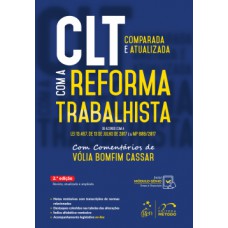 CLT comparada e atualizada com a reforma trabalhista