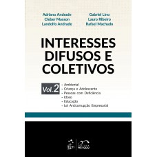 Interesses Difusos e Coletivos - Vol. 2