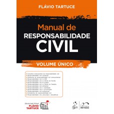 Manual de Responsabilidade Civil - Volume Único