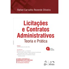 Licitações e Contratos Administrativos - Teoria e Prática