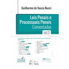 Leis Penais e Processuais Penais Comentadas - Vol. 2