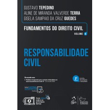 Fundamentos do Direito Civil - Responsabilidade Civil - Vol. 4