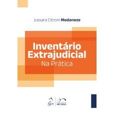 Inventário Extrajudicial Na Prática - 1ª Edição 2024
