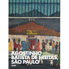 Agostinho Batista de Freitas, São Paulo