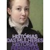 Histórias das mulheres, histórias feministas