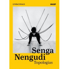 Senga Nengudi: topologias