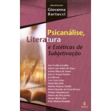 Psicanálise, literatura e estéticas de subjetivação