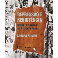 Repressão e resistência