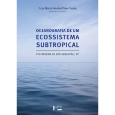 Oceanografia de um ecossistema subtropical