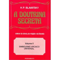 A Doutrina Secreta - (Vol. II)