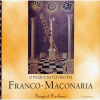 O Pequeno Livro da Franco Maçonaria