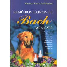 Remédios Florais de Bach Para Cães