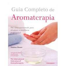 Guia completo de aromaterapia