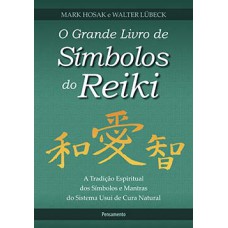 O grande livro de símbolos do Reiki