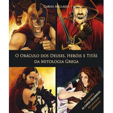 O oráculo dos deuses, heróis e titãs da mitologia grega