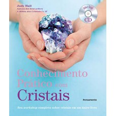Conhecimento prático com cristais