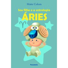 Seu Filho e a Astrologia Aries