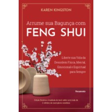 Arrume sua bagunça com feng shui