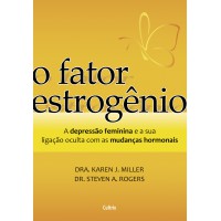 O Fator Estrogênio