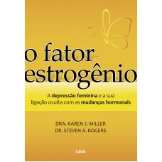 O Fator Estrogênio
