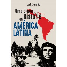 Uma breve história da América Latina