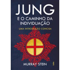 Jung e o caminho da individuação