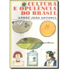 Cultura E Opulencia Do Brasil