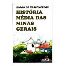 Historia Antiga De Minas Gerais