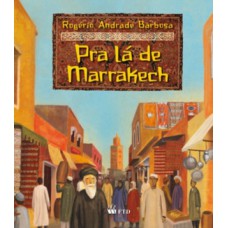 Pra lá de Marrakech