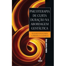 Psicoterapia de curta duração na abordagem gestáltica