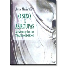 Sexo E As Roupas, O