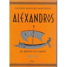 Alexandros V.II As Areias de Amon