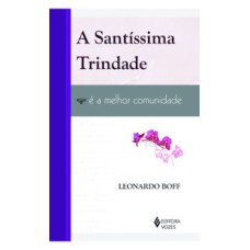 Santíssima trindade é a melhor comunidade