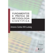 Fundamentos e prática de metodologia científica