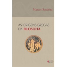 As origens gregas da filosofia