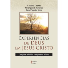 Experiências de deus em jesus Cristo