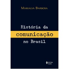 História da comunicação no Brasil