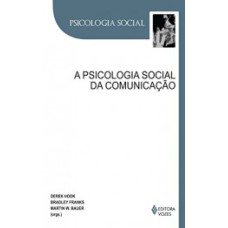 A psicologia social da comunicação