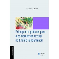 Princípios e práticas para a compreensão textual no Ensino Fundamental